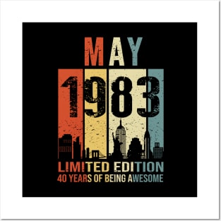 Made In 1983 May 40 Years Of Being Awesome Posters and Art